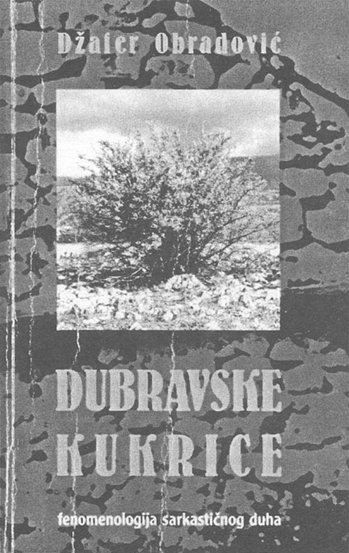 Džafer Obradović: Dubravske kukrice