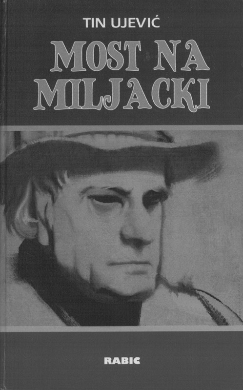 Tin Ujević: ”Most na Miljacki”